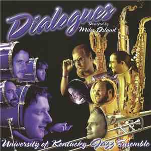University Of Kentucky Jazz Ensemble - Dialogues