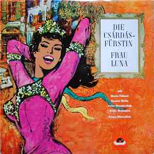 Various - Die Csárdás Fürstin - Frau Luna