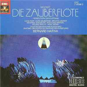 Wolfgang Amadeus Mozart, Chor Des Bayerischen Rundfunks, Symphonie-Orchester Des Bayerischen Rundfunks, Bernard Haitink - Die Zauberflöte. Highlights