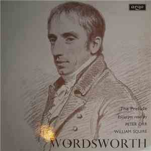 Wordsworth, Peter Orr / William Squire - The Prelude (Excerpts)