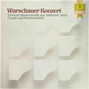 Addinsell · Liszt · Chopin · Rachmaninoff - Warschauer Konzert