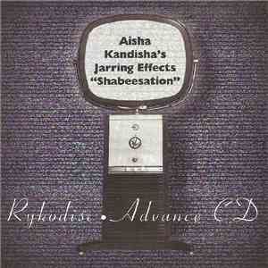 Aisha Kandisha's Jarring Effects - Shabeesation