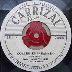 Aníbal Velásquez - Golero Emparamado / Turco Perro