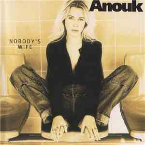 Anouk - Nobody's Wife