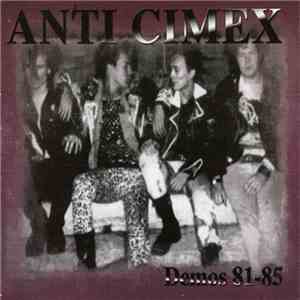 Anti Cimex - Demos 81-85