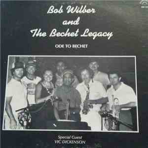 Bob Wilber And The Bechet Legacy - Ode To Bechet