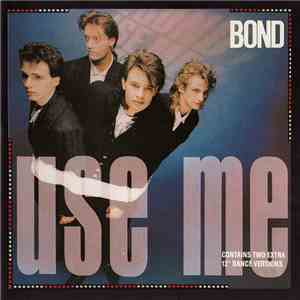 Bond  - Use Me