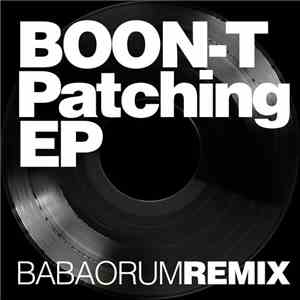 Boon-T - Patching EP