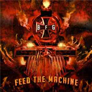 Bound For Glory - Feed The Machine