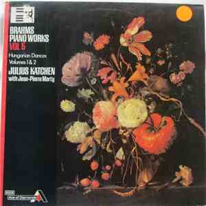 Brahms, Julius Katchen , with Jean-Pierre Marty - Brahms Piano Works Vol. 5, Hungarian Dances Volumes 1 & 2