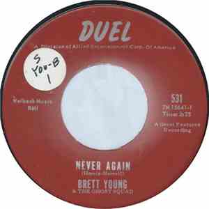 Brett Young & The Ghost Squad - Never Again / You Can't Fool Me