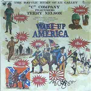 C Company Featuring Terry Nelson  - Wake Up America