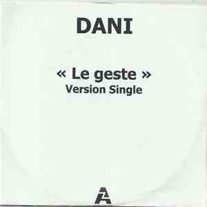 Dani - Le Geste (Version Single)
