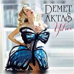 Demet Aktaş - Yol Ver