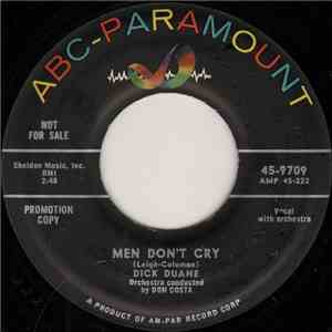 Dick Duane  - Men Don't Cry / Fame And Fortune