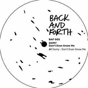 Domy - Don't Even Know Me