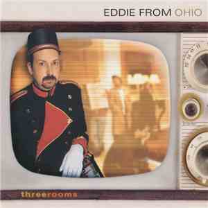Eddie From Ohio - Three Rooms (Live)