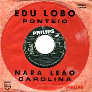 Edu Lobo, Nara Leão - Ponteio / Carolina
