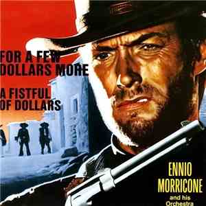 Ennio Morricone - For A Few Dollars More (A Fistful Of Dollars)