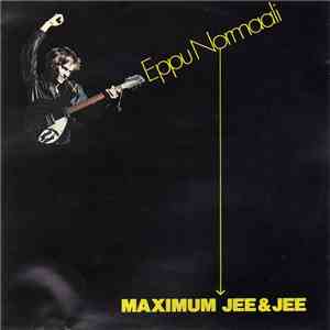 Eppu Normaali - Maximum Jee&Jee