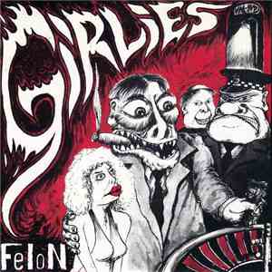 Girlies - Felon