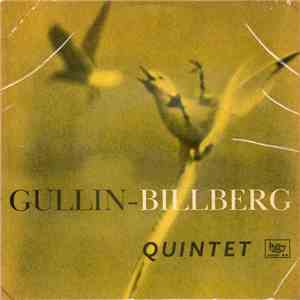 Gullin - Billberg Quintet - Gullin - Billberg Quintet
