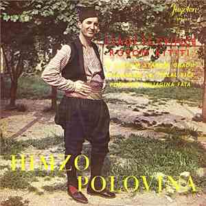 Himzo Polovina - Stade Se Cvijeće Rosom Kititi