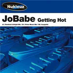 JoBabe - Getting Hot