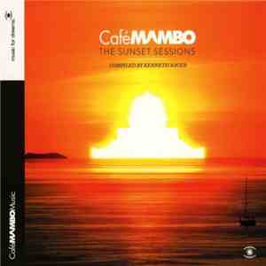 Kenneth Bager - Café Mambo - The Sunset Sessions