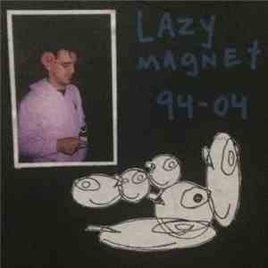 Lazy Magnet - 94-04