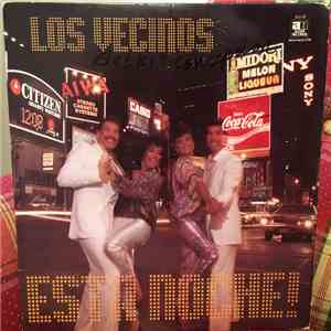 Los Vecinos - Esta Noche!