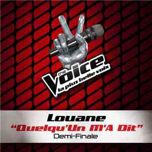 Louane - Quelqu'un M'a Dit (The Voice 2)