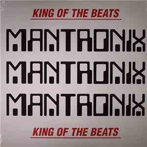 Mantronix - King Of The Beats : Anthology 1985 - 1988