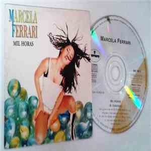 Marcela Ferrari - Mil Horas