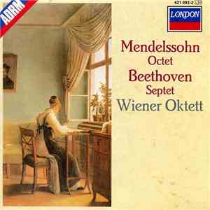 Mendelssohn, Beethoven, Members of the Wiener Oktett - Mendelssohn Octet; Beethoven Septet