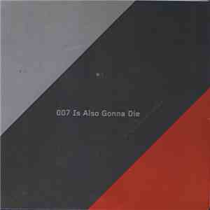 Nephew - 007 Is Also Gonna Die