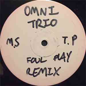 Omni Trio - Vol 3 - Renegade Snares (Foul Play Remix)