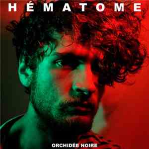 ORCHIDÉE NOIRE - Hématome