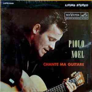 Paolo Noël - Chante Ma Guitare