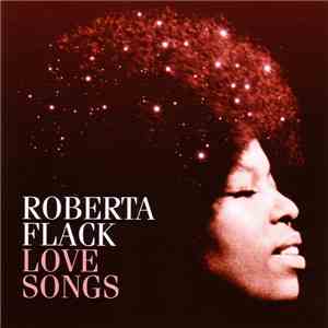 Roberta Flack - Love Songs