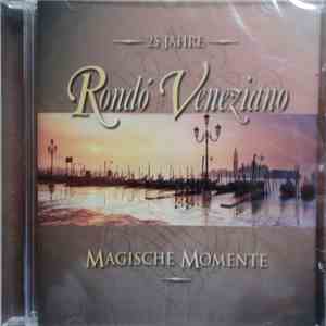 Rondò Veneziano - Magische Momente - 25 Jahre