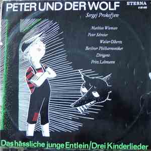 Sergej Prokofjew - Mathias Wieman, Peter Schreier, Walter Olbertz, Berliner Philharmoniker, Fritz Lehmann - Peter Und Der Wolf