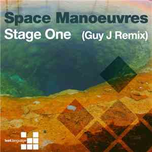 Space Manoeuvres - Stage One (Guy J Remix)