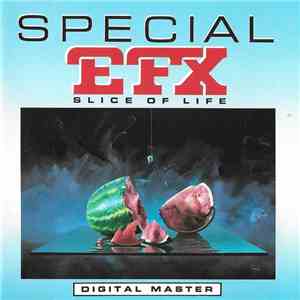 Special EFX - Slice Of Life