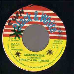Stanley & The Turbyne, Carlton Patterson - Kingston Gal