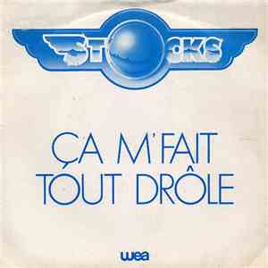 Stocks  - Ca M'Fait Tout Drôle