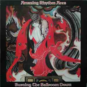 The Amazing Rhythm Aces - Burning The Ballroom Down