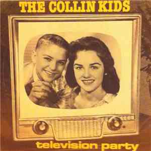 The Collin Kids - Television Party