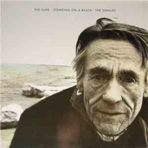 The Cure - Standing On A Beach • The Singles