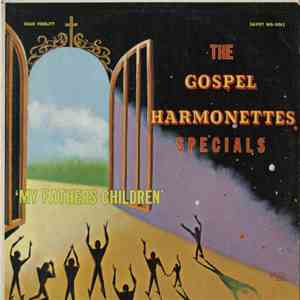 The Original Gospel Harmonettes Specials - My Father's Children